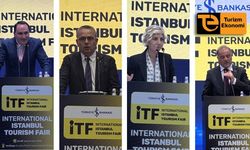 Uluslararası İstanbul Turizm Fuarı başladı, işte sektörün mesajı