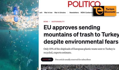 Politico: AB, Türkiye’ye plastik atık ihracatını sürdürecek