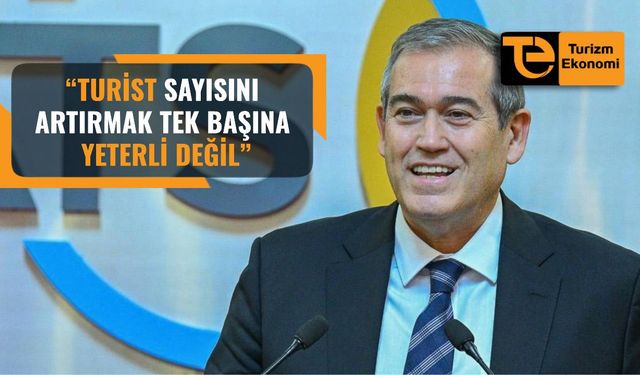 Hacısüleyman: Antalya turizmde gelir odaklı modele geçmeli