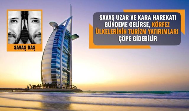 Körfez ülkelerinin ‘güvenli turizm destinasyonu’ imajı çöktü