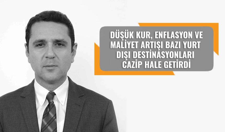Korhan Alşan: Türk otelleri rekabet gücünü koruyor