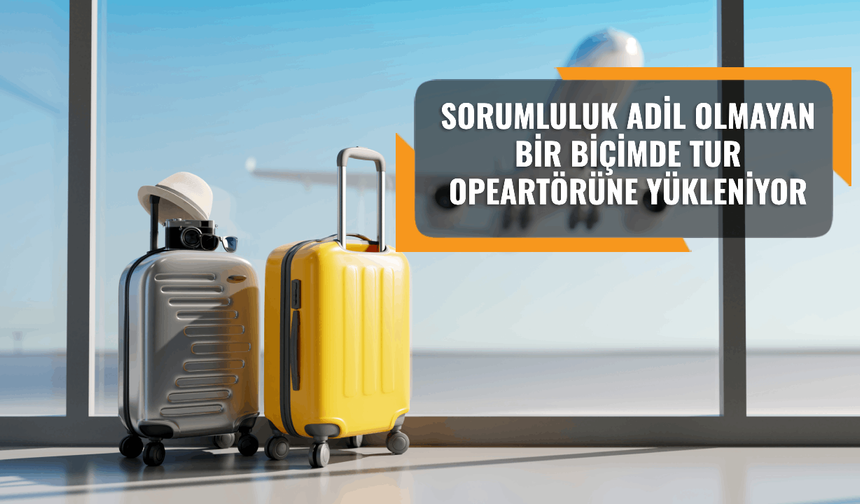 Avrupa’da paket turları tehdit eden düzenleme önerisi