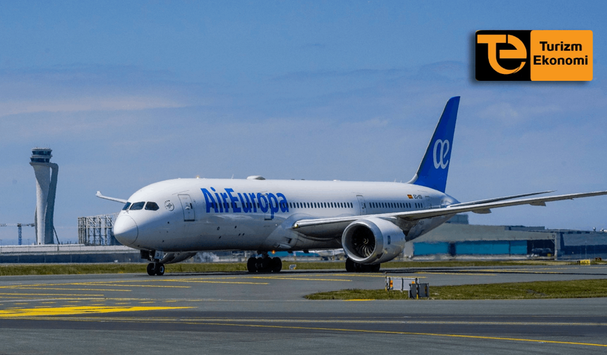 THY’nin ortak olmak istediği Air Europa nasıl bir şirket?