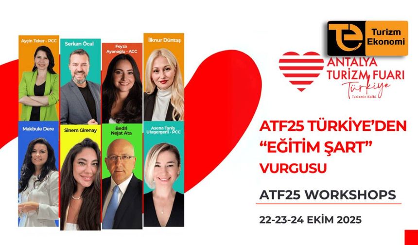 ATF25 Türkiye’den ‘eğitim şart’ vurgusu