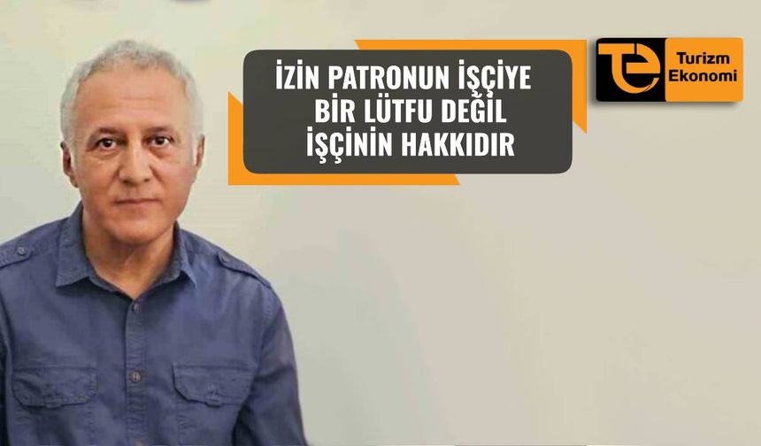 Tüm-İş’ten turizmde 10+1 düzenlemesine tepki
