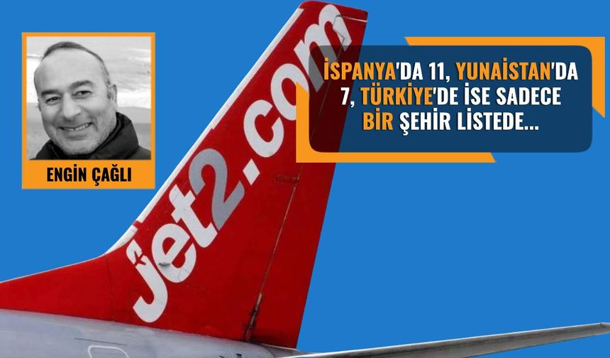 Jet2’dan Türkiye’ye Gatwick şoku: 74 frekansın sadece 3’ü...