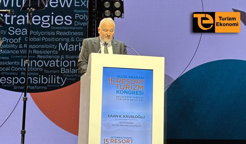 Kaan Kavaloğlu: Turizmde bildiğimiz dönem artık geride kaldı