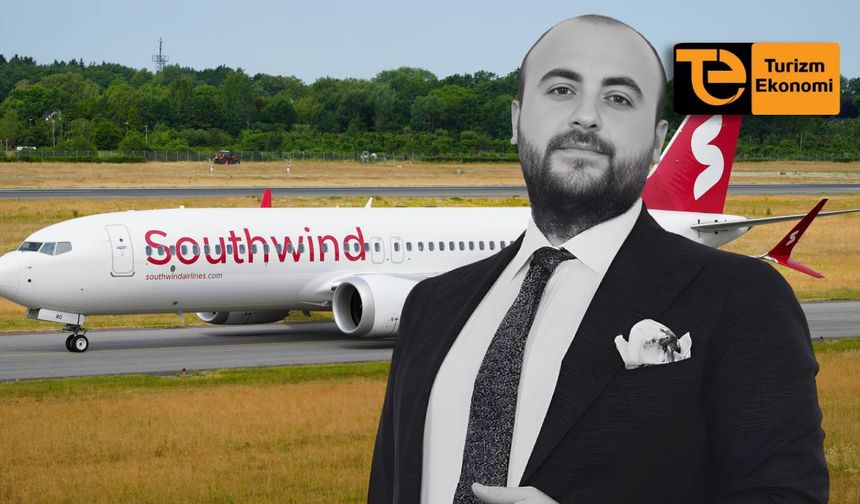 Southwind Airlines’in Avrupa uçuşlarıyla ilgili önemli gelişme