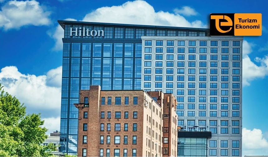 15 tane otel açacak: Hilton Otellerinden Fas açılımı