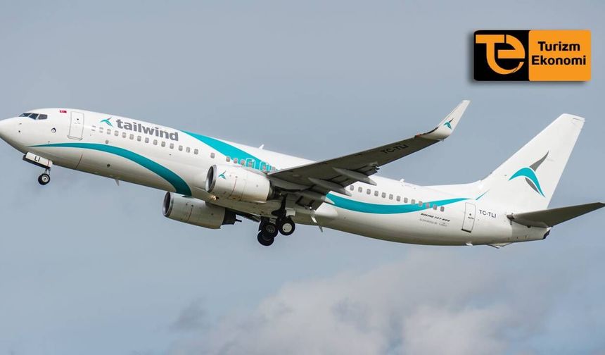 FUN&SUN ile Tailwind’den Antalya'ya 4 yeni charter hattı