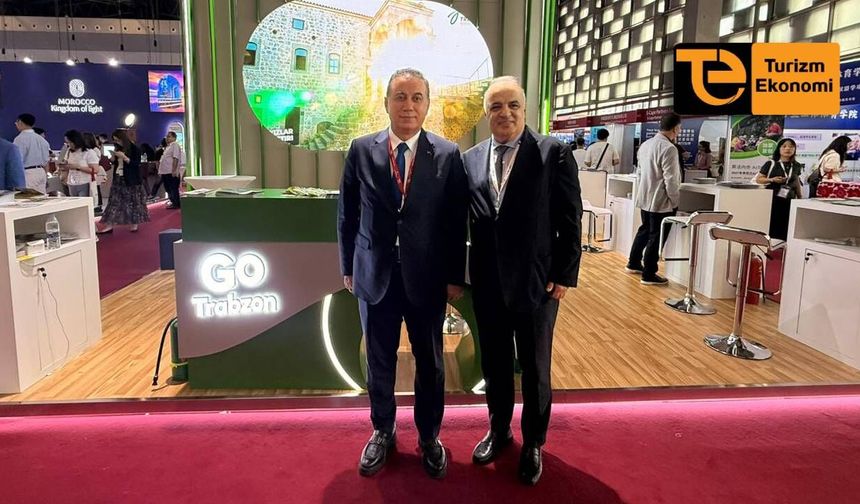 Shanghai Uluslararası Turizm Fuarı’nda Trabzon tanıtımı